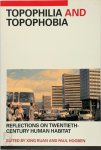 Xing Ruan, Paul Hogben - Topophilia and Topophobia Reflections on Twentieth-Century Human Habitat