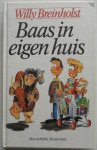 Breinholst, Willy /vert Bromet, Rosa - Baas in eigen huis