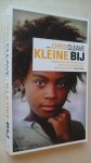Cleave, Chris - Kleine bij