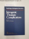 Herman, P.G.: - Iatrogenic Thoracic Complications (Radiology of Iatrogenic Disorders)