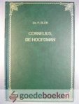 Blok, ds. P. - Cornelius de hoofdman --- 13 preken n.a.v. Handelingen 10