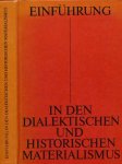 Fromm, Eberhard & Helmut Frommknecht, Herbert Hörtz, u. a. - Einführung in den Dialektischen und Historischen Materialismus.