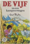Enid Blyton Jean Sidobre D.L. Uyt den Bogaard - De Vijf in een kampeerwagen