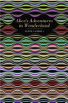 Lewis Carroll - Alice's Adventures in Wonderland