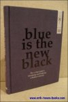 Susie Breuer. - Blue is the New Black. The 10 Step Guide to Developing and Producing a Fashion Collection