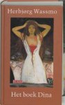 Herbjørg Wassmo, Herbjorg Wassmo - Het boek Dina