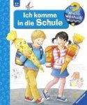 Doris Rübel - Wieso? Weshalb? Warum? 14: Ich komme in die Schule