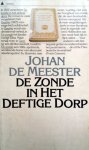 Meester, Johan de - De zonde in het deftige dorp