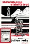 Julien Rots - Rots, Julien-Slavenkamp Vizinitstroj