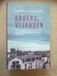 Louatah, Sabri - De wilden - 2 - Broers, vijanden