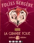 M. Louis Lemarchand - Folies Bergère.  La Grande Folie 1928.  (Sixième Album)