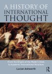 Lucian Ashworth & Ashworth, Lucian - History Of International Thought