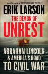 Erik Larson - The Demon of Unrest