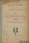 Sannes, mr. H.W.J. - Onze joden en Duitschland's greep naar de wereldmacht