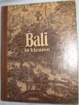 Bakker, Piet - Bali in kleuren