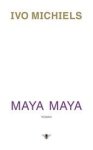 Michiels,  Ivo - Maya Maya