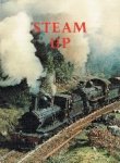 photographed by John Joyce and Allan Tilley - Steam Up A pictorial tribute to steam operation in western Australia