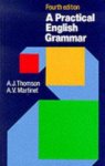 A.J. Thomson - A practical English grammar A.J. Thomson - A practical English grammar