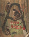 - A is een Aapje. Met oorspronkelijke platen van P.J. van Geldorp - A is een Aapje. Met oorspronkelijke platen van P.J. van Geldorp