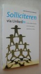 Vincent, Aaltje, Valkenburg, Jacco - Solliciteren via LinkedIn / zo zet je online netwerken in om werk en opdrachten te vinden