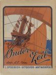 Corn A.E. - Onder zeil, zeeavonturen uit vroeger dagen
