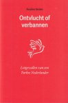 Yerden, Ibrahim - Ontvlucht of verbannen. Lotgevallen van een Turkse Nederlander Yerden, Ibrahim - Ontvlucht of verbannen. Lotgevallen van een Turkse Nederlander
