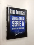 Tommasi, Rino: - Storia della Serie A