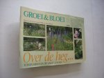 Rooij, M. samenst. - Over de heg.. ... Tuinen kijken in de lage landen