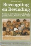 LAARSE, ROB VAN DER - Bevoogding en bevinding. Heren en kerkvolk in een Hollandse provinciestad, Woerden 1780 - 1930