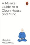 Shoukei Matsumoto - (1) Monk'S Guide To A Clean House And Mind