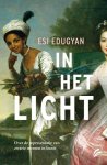 Esi Edugyan - In het licht