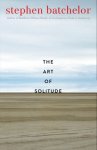 Stephen Batchelor 74325 - Art of solitude