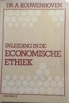 Kouwenhoven, A. - Inleiding in de economische ethiek