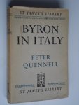 Quennell, Peter - Byron in Italy