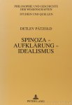 SPINOZA, B. DE, PÄTZOLD, D. - Spinoza - Aufklärung - Idealismus. Die Substanz der Moderne.