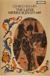 George Holmes 26383 - The Later Middle Ages, 1272-1485