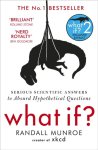 Randall Munroe - What If? Serious Scientific Answers to Absurd Hypothetical Questions