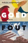 Purvis, Alston - Goed fout / grafische vormgeving in Nederland 1940-1945