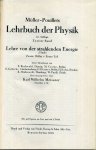 Waetzmann, Erich, Otto Lummer, Arnold Eucken - Müller-Pouillets Lehrbuch der Physik. Band 2: Die Lehre von der strahlenden Energie (Optik).