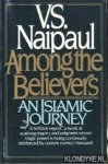 Naipaul, V. S. - Among the believers: an Islamic journey Naipaul, V. S. - Among the believers: an Islamic journey