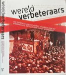 Kloosterman, Jaap & Jan Lucassen - Wereldverbeteraars: Vijf eeuwen sociale geschiedenis verzameld door het ISG