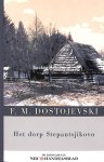 Dostojevski, F.M. - Het dorp Stepantsjikovo