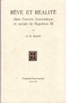 Boon, Hendrik Nicolaas, - Rêve et réalité dans l'óeuvre économique et sociale de Napoléon III. [herdruk/ré-édition].