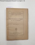 Schünemann, Konrad: - Die Deutschen in Ungarn bis zum 12. Jahrhundert: