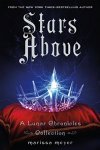 Marissa Meyer 63924 - Stars above Lunar chronicles