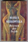 Nurowska, Maria - BRIEVEN DER LIEFDE