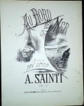 Sainti, A.: - Au bord de la mer. Cantilène