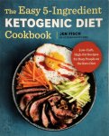 Jen Fisch 195192 - The Easy 5-Ingredient Ketogenic Diet Cookbook