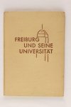 Diversen - Freiburg und seine Universität, Festschrift der Stadt Freiburg im Breisgau zur Fünfhundertjahrfeier der Albert-Ludwigs-Universität (3 foto's)