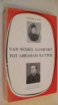 Ett Henri A. - Van Wessel Gansfort tot Abraham Kuyper